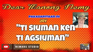 Dear Manong Nemy  ILOCANO DRAMA  Story of Joy  quotTI SIUMAN KEN TI AGSIUMANquot [upl. by Ailito15]