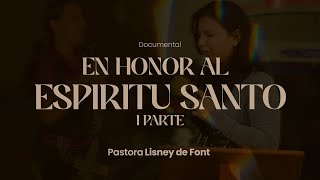 En Honor al Espíritu Santo  Pra Lisney de Font Pt 12 [upl. by Sualkcin]