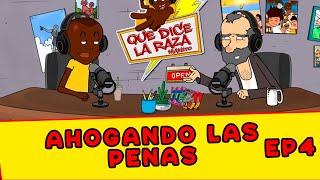 AHOGANDO las penas Episodio 4 ¿Qué dice la raza manito [upl. by Balsam]