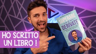 Ho scritto un LIBRO  Superare le Derivate [upl. by Dempstor]