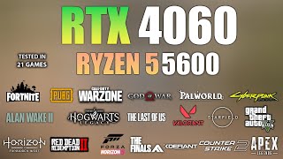 RTX 4060  Ryzen 5 5600  Test in 21 Games  RTX 4060 Gaming [upl. by Grenville422]