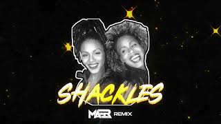 Mary Mary  Shackles MAER Remix [upl. by Maddi]