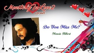 Morris Albert  Do You Miss Me 1981 [upl. by Eerual]