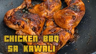 CHICKEN BBQ SA KAWALI [upl. by Xena]