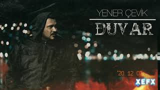 YENER ÇEVİK DUVAR BEAT TRAP BEAT [upl. by Eicyaj329]