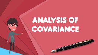 What is Analysis of covariance Explain Analysis of covariance Define Analysis of covariance [upl. by Manly]