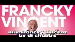 Mix Francky Vincent by Dj C habbs [upl. by Suki]