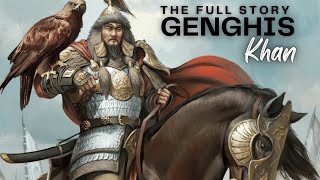 Genghis Khan The Stunning Transformation from Outcast to Emperor  Full Story amp Analysis [upl. by Anaahs]