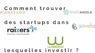 Comment trouver des startups dans lesquelles investir [upl. by Enyawal]