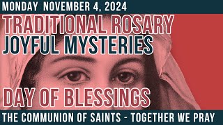 TRADITIONAL ROSARY  MONDAY  DAY OF BLESSINGS [upl. by Mages]