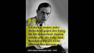 Zitat von Erich Maria Remarque 18981970 DE Schriftsteller [upl. by Ingham501]