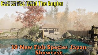 Call Of The Wild The Angler 19 New Fish Species Japan Showcase [upl. by Broome246]