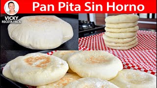 PAN PITA SIN HORNO  Vicky Receta Fácil [upl. by Pratte]