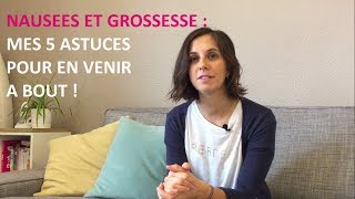 5 astuces pour vaincre les nausées de la femme enceinte [upl. by Ellan908]