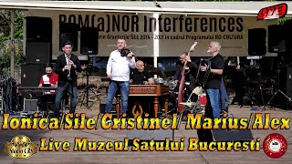 🔴NOU❌Ionica Minune❌Sile de la Cernica❌Alex Diaconu  Spectacul Live la Muzeul Satului Bucuresti 2024 [upl. by Norvall]