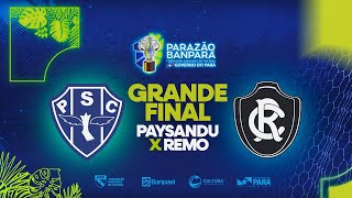 AO VIVO  Paysandu x Remo  Final  Parazão Banpará 2024 [upl. by Aerdnwahs]