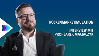 Rückenmarkstimulation  Interview mit Prof Jarek Maciaczyk [upl. by Fulbright]