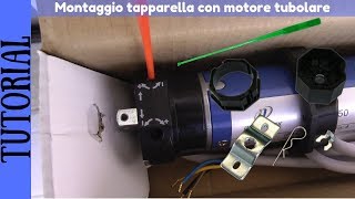 TUTORIAL  Installazione e montaggio di una tapparella con motore tubolare [upl. by Laszlo]