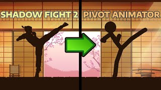 Stickman in SHADOW FIGHT  Pivot Animator [upl. by Jerrold]