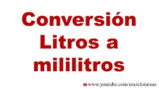 Convertir de litros a mililitros L a mL [upl. by Urbannai]