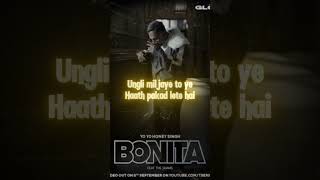 BONITA Bonita LyricsBONITA YOYOHONEYSINGH GLORY viralshorts [upl. by Ilhsa411]