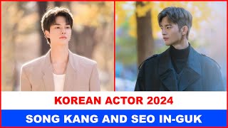 About Song Kang and Seo Inguk 2024  Age Height and Weight Agent Professions Years active [upl. by Airetal]