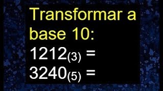 Convertir base 3 base 5 a base 10 los siguientes números aritmética cambio de base numerales [upl. by Nilyak]