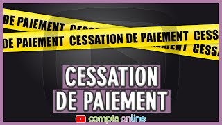 Cessation de paiement  comment lidentifier et léviter [upl. by Aihsek]