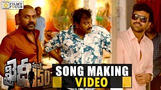 Khaidi No 150 Song Making Video  Chirnajeevi Kajal Aggarwal DSP  Filmyfocuscom [upl. by Slrahc697]