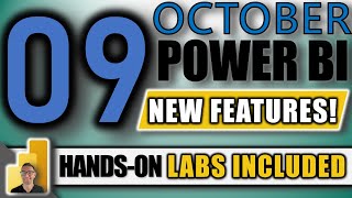 Power BI October 2024 UPDATE 9 New Features  LABS [upl. by Aneetsirhc]