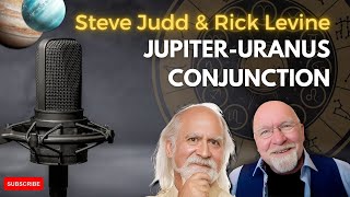 JUPITERURANUS CONJUNCTION with Steve Judd amp Rick Levine [upl. by Sorce703]