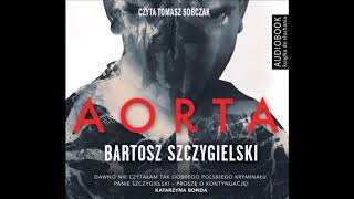 Bartosz Szczygielski quotAortaquot audiobook [upl. by Eseerehc727]