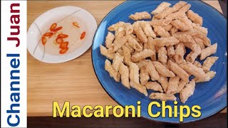 Macaroni Chicharon Recipe  Crispy Pasta Macaroni Chips  Crisps [upl. by Yesac]