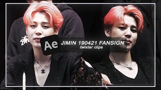 JIMIN 190421 fansign twixtor clips 4K [upl. by Marino]