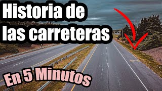 Historia de las carreteras  en 5 Minutos Primeras civilizaciones hasta epoca actual ✨ [upl. by Seth]