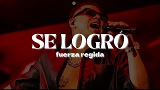 Fuerza Regida – Se Logró  Letra [upl. by Emile]