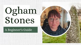 Beginners Guide to Ogham Stones  Tracing Our Ancestral Roots  Ogham Academy  Lora OBrien [upl. by Ayahsal]