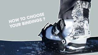 HOW TO CHOOSE YOUR SNOWBOARD BINDINGS [upl. by Gehlbach]