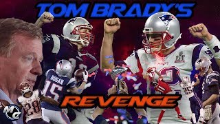 Tom Brady  Deflate Gate Revenge Tour [upl. by Balas600]