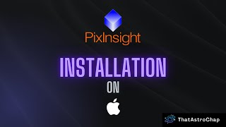 How to Install PixInsight on Mac 🍏 [upl. by Einnaffit]