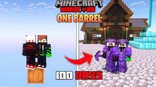 We Survived 100 Days On ONE BARREL Only World In Minecraft Hardcore  Duo 100 Days [upl. by Nhabois659]