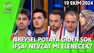 MASTERCHEF BİREYSEL POTAYA GİDEN İFŞA ŞOK ELEME Mİ VAR NEVZAT VEDASI MI 19102024 TV8 CANLI İZLE [upl. by Nowad]