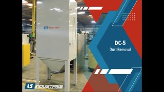 LS Industries  Dust Collection  DC5 [upl. by Kirkpatrick]