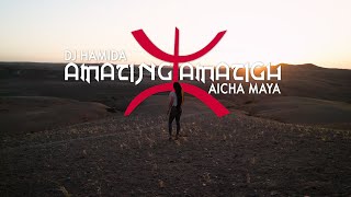 DJ Hamida feat Aicha Maya  quotAmazing Amazighquot clip officiel ⵣ [upl. by Yllak]