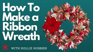 Ribbon Wreath Wreath Making Ribbon Wreath Tutorial Christmas How To Make a Ribbon Wreath Holiday [upl. by Queen]