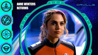 INSIDE THE ORVILLE  Anne Winters Returns [upl. by Leiruh]