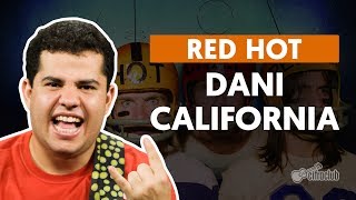 Dani California  Red Hot Chili Peppers aula de guitarra [upl. by Ronyam]