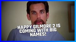 HAPPY GILMORE 2 IS COMING WITH BIG NAMES [upl. by Catarina]