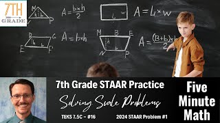 7th Grade STAAR Practice Solving Scale Problems 75C  16 [upl. by Onilecram11]