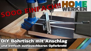 DIY Bohrtisch mit verstellbaren Anschlag für Tischbohrmaschine Standbohrmaschine in 4K UHD [upl. by Howes]